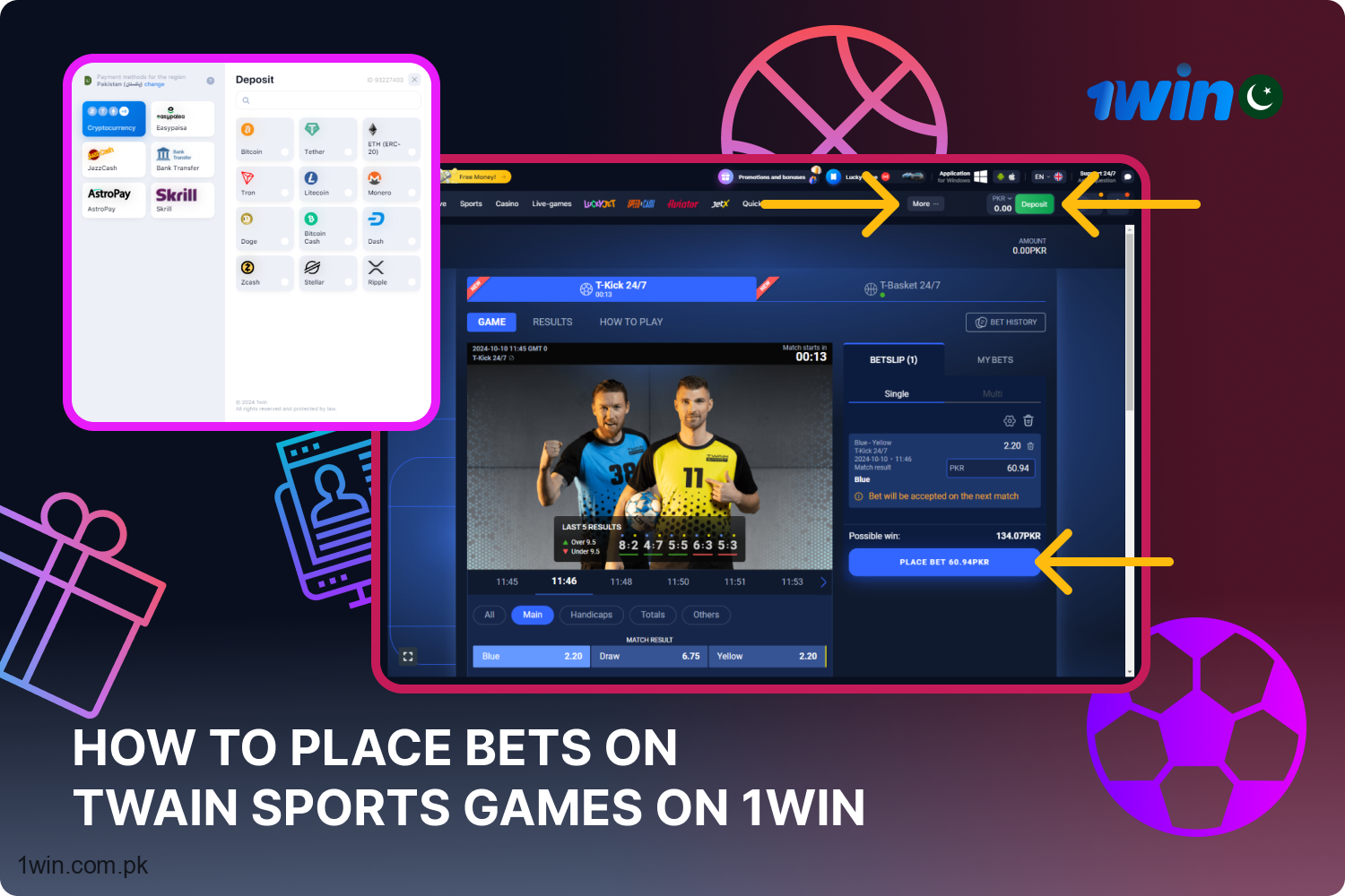 In order to place wagers on Twain Sports at 1win, users from Pakistan need to create an account and fund it.